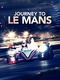 Journey to Le Mans (2014)