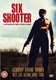 Six Shooter (2005)