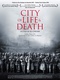 Élet és halál városa (2009)