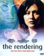 The Rendering (2002)