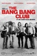 A Bang Bang Klub (2010)