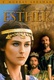 Eszter, Perzsia királynője (1999)