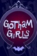 Gotham Girls (2000–2003)