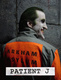 Patient J (Joker) (2005)