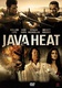 Java Heat – Tüzes pokol (2013)