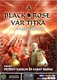 A Black Rose vár titka (2001–2002)