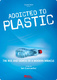 Addicted to Plastic (2008)