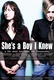 She's a Boy I Knew (2007)