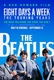 The Beatles: Eight Days a Week- The Touring Years (2016)
