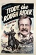 Teddy The Rough Rider (1940)