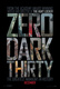 Zero Dark Thirty – A Bin Láden-hajsza (2012)