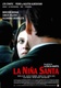 La niña santa (2004)