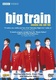 Big Train (1998–2002)