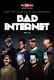 Bad Internet (2016–)