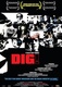 Dig! – Ezt kapd ki! (2004)