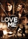Love me (2013)