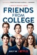 Friends from College (2017–2019)