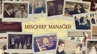 Mischief Managed (2017)
