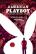 American Playboy: The Hugh Hefner Story (2017–)