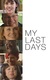 My Last Days (2012–2016)