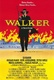 Walker, a felszabadító (1987)