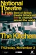 National Theatre Live: The Kitchen (2011)