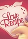 Love Recipe (2008)
