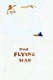 The Flying Man (1962)