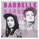 Barbelle (2017–)