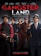 In the Absence of Good Men / Gangster Land (2017)