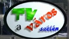 TV a város szélén (1998–1998)