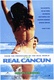 Az igazi CanCun (2003)