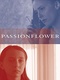 Passionflower (2011)