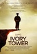 Ivory Tower – A tudás ára (2014)