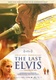 El último Elvis (2012)