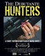 The Debutante Hunters (2012)