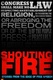 Shouting Fire: Stories from the Edge of Free Speech (2009)