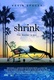 Shrink – Dilidoki kiütve (2009)