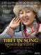 Tibet in Song (2009)