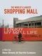 The World’s Largest Shopping Mall (2009)
