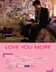 Love You More (2008)