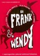 Frank és Wendy (2005)