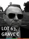 Lot 63, Grave C (2006)