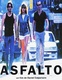Asfalto (2000)
