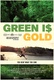 Green is Gold (2016)