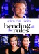 Bending All the Rules (2002)