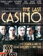 Az utolsó kaszinó (2004)