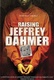 Raising Jeffrey Dahmer (2006)