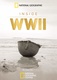 A második világháború – belülről / A 2. világháború közelről (2012–2012)