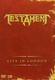 Testament : Live In London (2005)